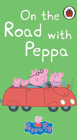 Peppa Pig: On the Road with Peppa