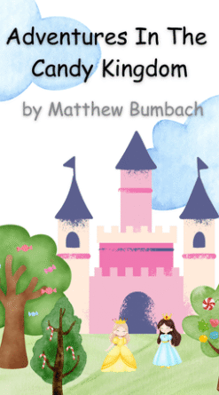 Adventures In The Candy Kingdom