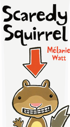 Scaredy Squirrel