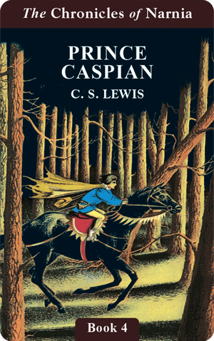 Prince Caspian: The Return to Narnia (Chronicles of Narnia Book 4) (Digital)
