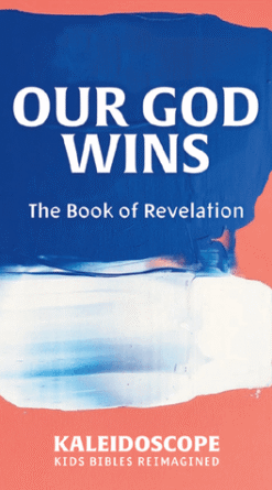 Our God Wins: The Book of Revelation