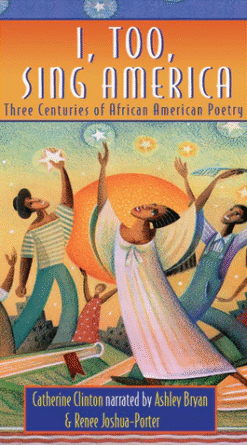 I, Too, Sing America: Three Centuries of African American Poetry