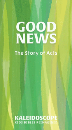 Good News: The Story of Acts