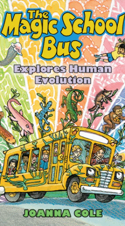 Magic School Bus Explores the Human Evolution
