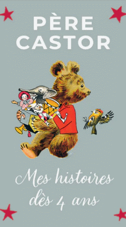 Mes histoires du Père Castor dès 4 ans