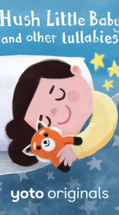 Hush Little Baby and Other Lullabies