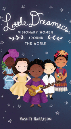 Little Dreamers: Visionary Women Around the World