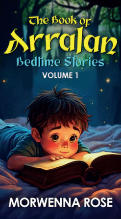 The Book of Arralan: Bedtime Stories, Volume 1 (Digital)