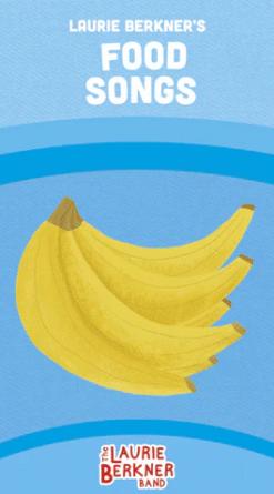 Laurie Berkner's Food Songs