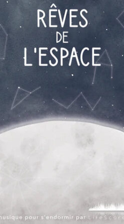 Lifescore Musique : rêves de l'espace