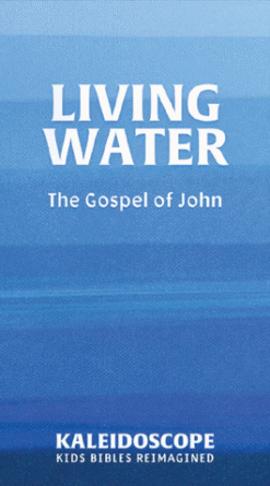Living Water: The Gospel of John