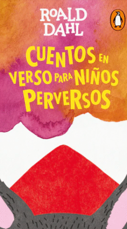 Cuentos en verso para niños perversos (Digital)