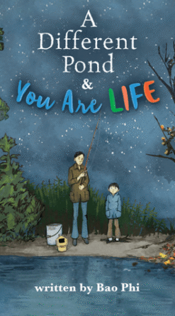 A Different Pond & You Are Life