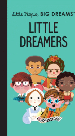 Little People, Big Dreams - Little Dreamers