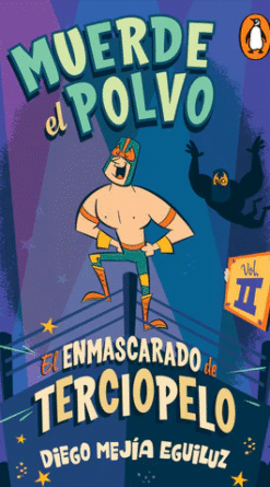 Muerde el polvo (El enmascarado de terciopelo 2) (Digital)