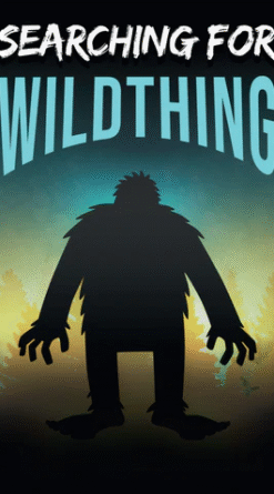 Searching for Wild Thing (Digital)