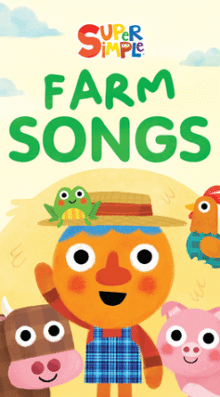 Super Simple Farm Songs