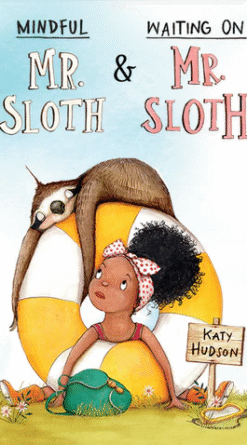 Mindful Mr. Sloth and Waiting on Mr. Sloth