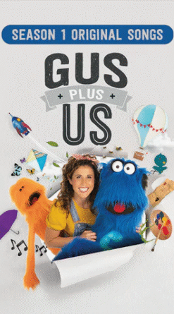 Gus Plus Us: Season 1 Original Songs