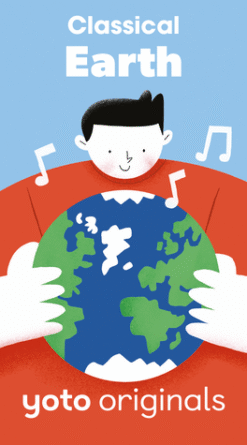 Yoto Classical Moments: Earth (Digital)