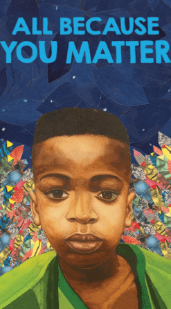 All Because You Matter