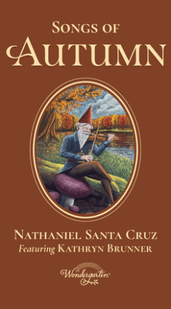 Songs of Autumn: for the Wondergarten Curriculum