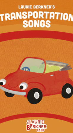 Laurie Berkner's Transportation Songs