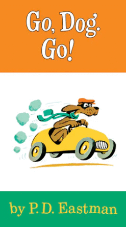 Go, Dog. Go!
