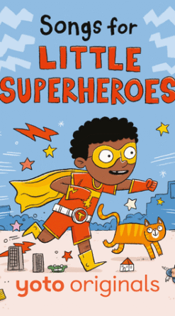 Songs For Little Superheroes