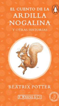 El cuento de la ardilla Nogalina y otras historias (Digital)