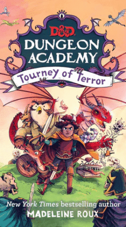 Dungeons & Dragons: Dungeon Academy: Tourney of Terror (Middle Grade Novel #2) (Digital)
