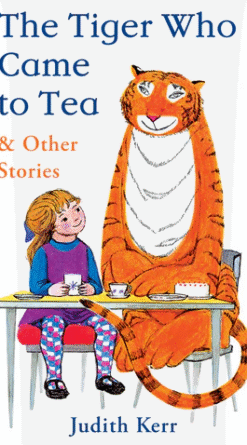 The Tiger Who Came to Tea & Other Stories